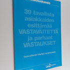 39 tavallista asiakkaiden esittämää vastaväitettä ja parh... - pikkukuva 1