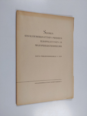 Suomen sosialidemokraattisen puolueen ulkopoliittinen ja ...