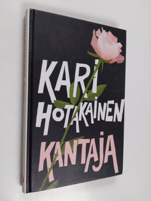 Kari Hotakainen : Kantaja