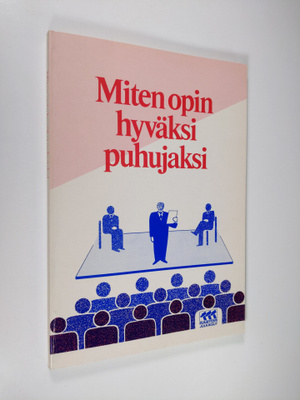 Miten opin hyväksi puhujaksi