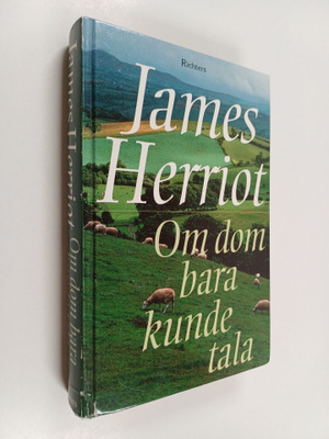 James Herriot : Om dom bara kunde tala
