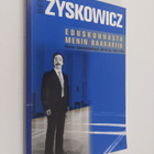 Ben Zyskowicz : Eduskunnasta menin baakariin : nuoren kan... - pikkukuva 1