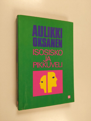 Aulikki Oksanen : Isosisko ja pikkuveli