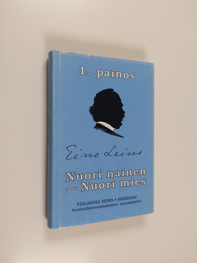 Eino Leino : Nuori nainen - nuori mies
