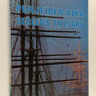 Markku (toim.) Haapio : Purjeiden aika = Seglens tidevarv - pikkukuva 1