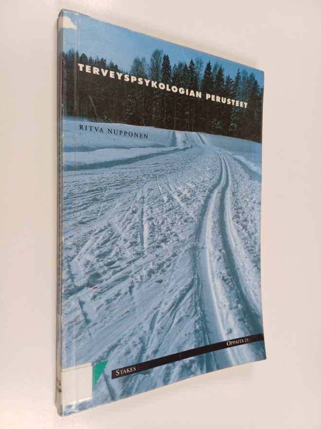 Ritva Nupponen : Terveyspsykologian perusteet : tukea kou...