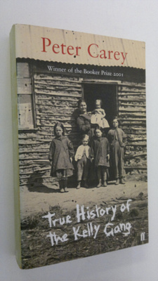 Peter Garey : True histpry of the Kelly Gang