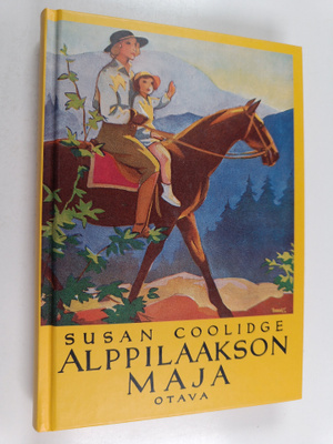 Susan Coolidge : Alppilaakson maja