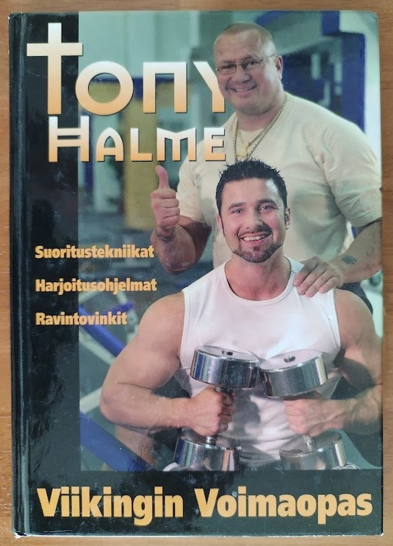 Tony Halme: Viikingin voimaopas