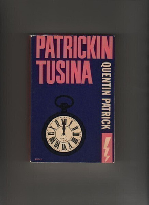 Patrick, Quentin: Patrickin tusina, Gummerus 1962, nid., K3