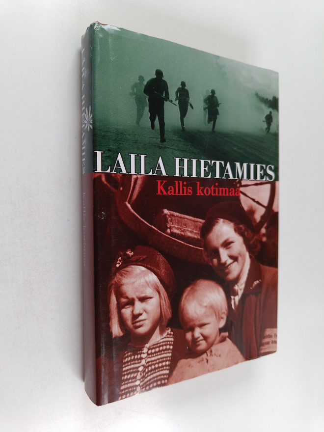 Laila Hietamies : Kallis kotimaa