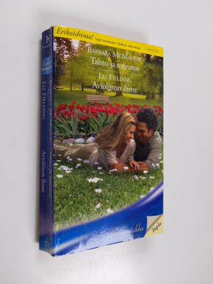 Liz Fielding ym. : McMahon : Tahto ja toteutus / Fielding...