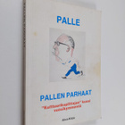 Palle : Pallen parhaat : kulttuurikuplittajan kuusi vuosi... - pikkukuva 1