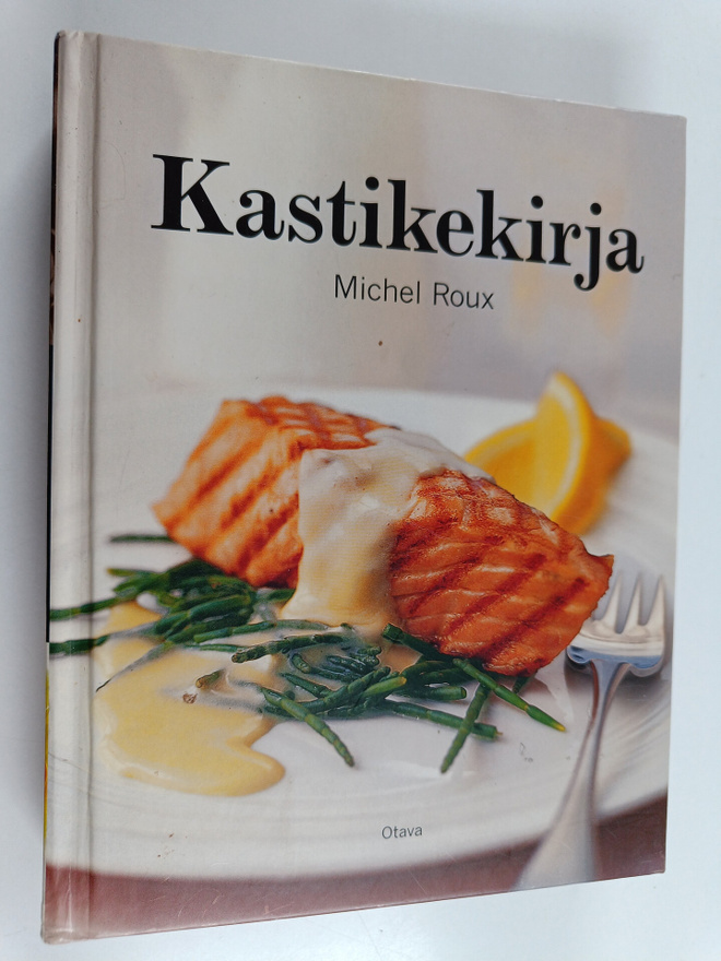 Michel Roux : Kastikekirja