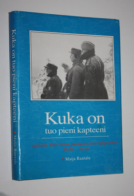 Maija (toim.) Rantala : Kuka on tuo pieni kapteeni (signe...