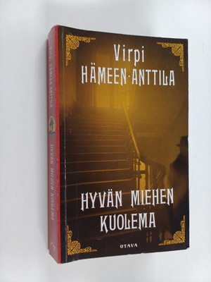 Virpi Hämeen-Anttila : Hyvän miehen kuolema