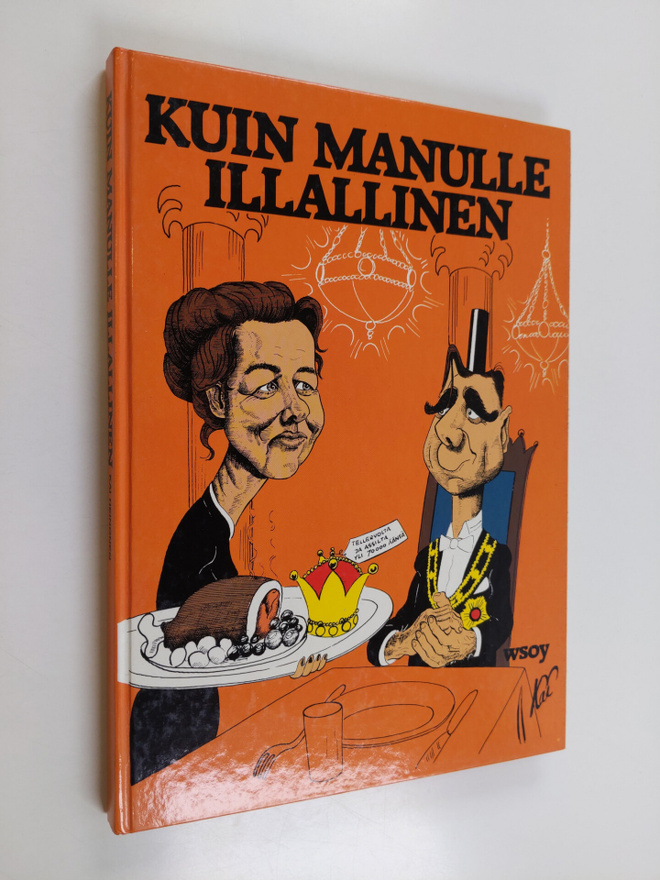 Kai Heinonen : Kuin Manulle illallinen