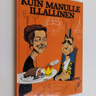 Kai Heinonen : Kuin Manulle illallinen - pikkukuva 1