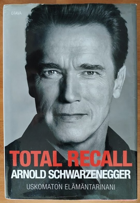Arnold Schwarzenegger: Total Recall