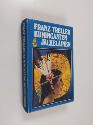 Franz Treller : Kuningasten jälkeläinen