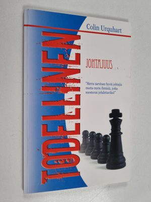 Colin Urquhart : Todellinen johtajuus : kuinka johtajat v...