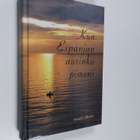 Anneli Lillkvist : Kun Espanjan aurinko pimeni - pikkukuva 1