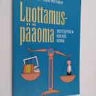 Risto Harisalo : Luottamuspääoma : yrittäjyyden kolmas voima - pikkukuva 1