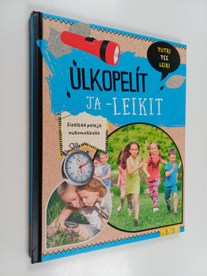 Petra Kulbatzki : Ulkopelit ja -leikit