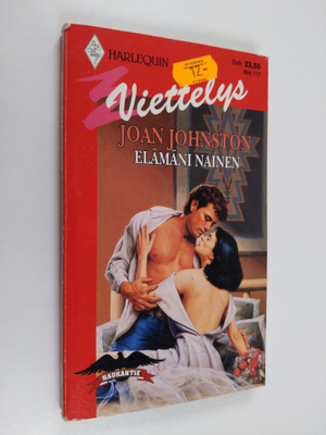 Joan Johnston : Elämäni nainen