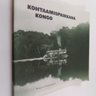 Peter Tygesen : Kohtaamispaikkana Kongo : Kongo ja Pohjoi... - pikkukuva 1