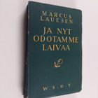 Marcus Lauesen : Ja nyt odotamme laivaa - pikkukuva 1
