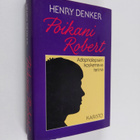 Henry Denker : Poikani Robert - pikkukuva 1