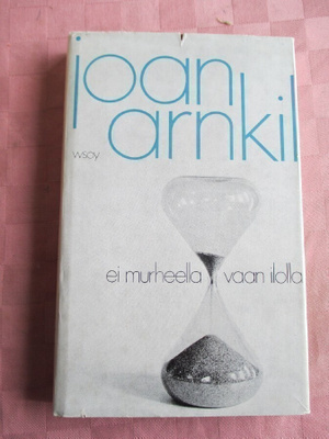 Joan Arnkil-Campbell: Ei murheella vaan ilolla