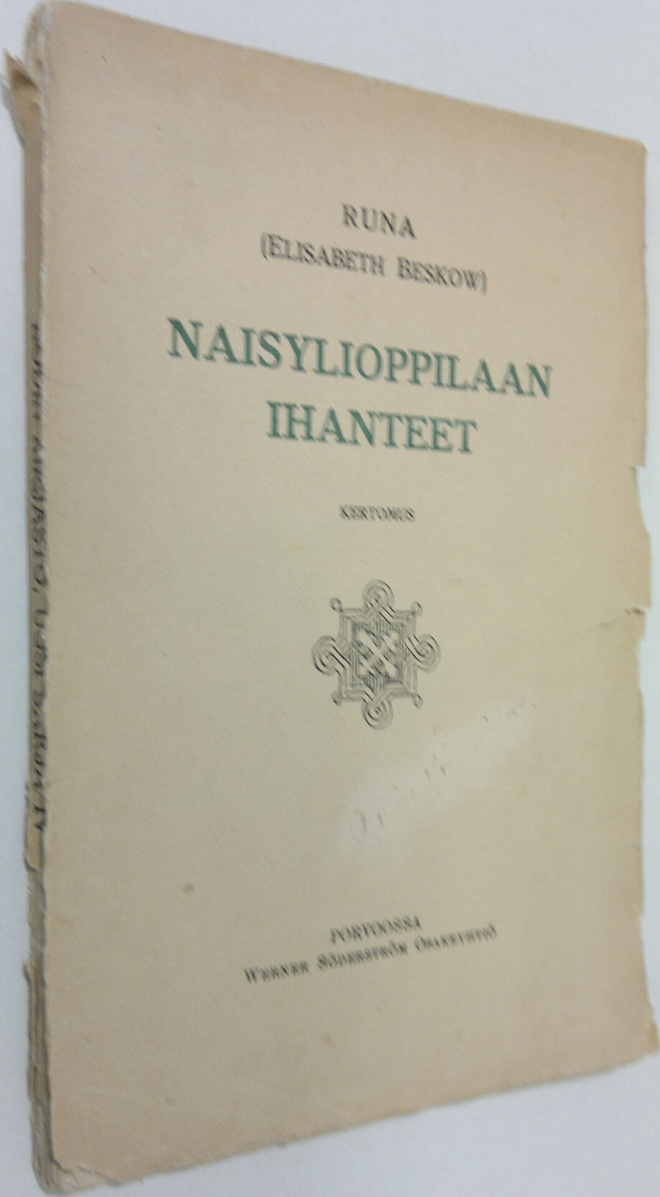 Runa (Elisabeth Beskow) : Naisylioppilaan ihanteet