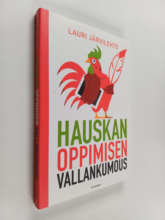 Lauri Järvilehto : Hauskan oppimisen vallankumous