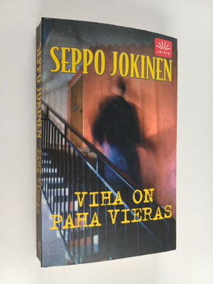 Seppo Jokinen : Viha on paha vieras