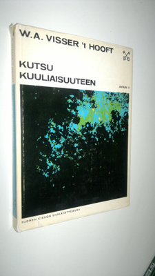 Willem A. Visser't Hooft : Kutsu kuuliaisuuteen