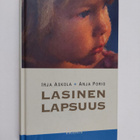 Anja Porio ym. : Lasinen lapsuus - pikkukuva 1