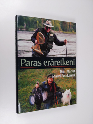 Mauri (toim.) Soikkanen : Paras eräretkeni