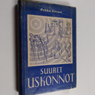 Pekka Ervast : Suuret uskonnot : viisitoista esitelmää - pikkukuva 1