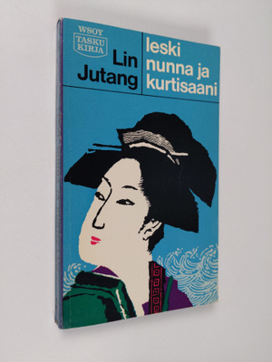 Jutang Lin : Leski, nunna ja kurtisaani
