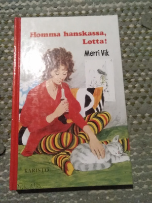 Merri Vik: Homma hanskassa, Lotta!