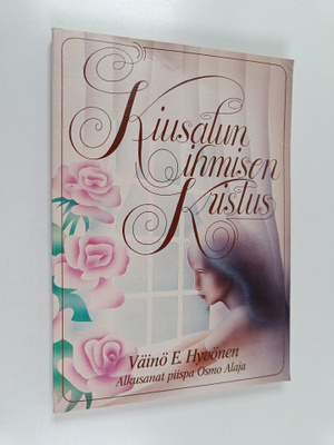 Väinö E. Hyvönen : Kiusatun ihmisen Kristus