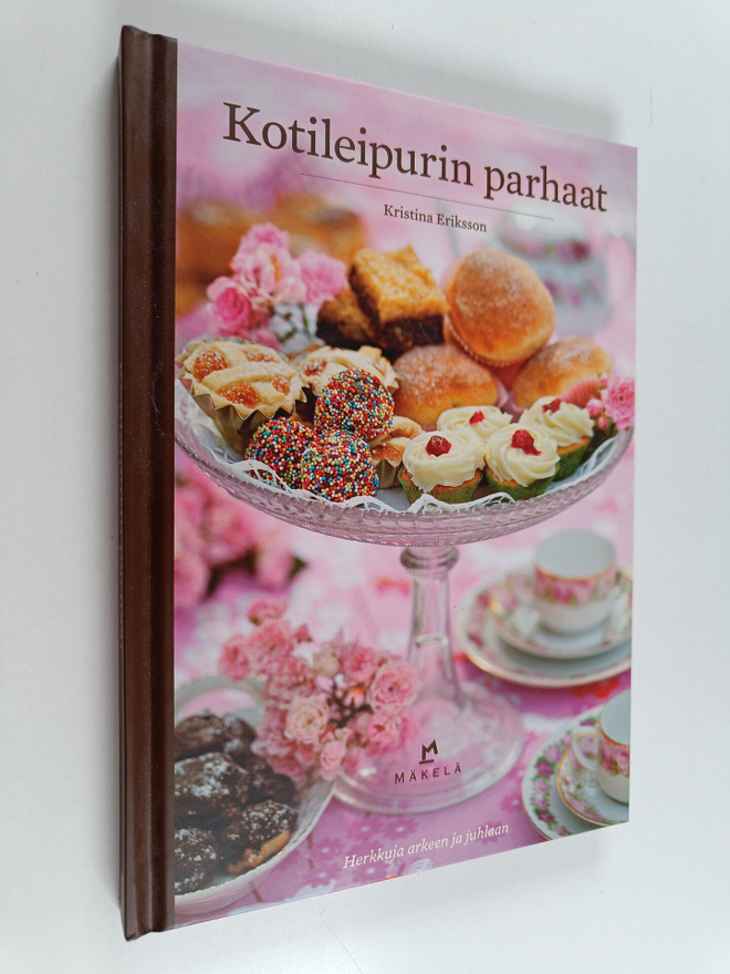 Kristina Eriksson : Kotileipurin parhaat - Herkkuja arkee...