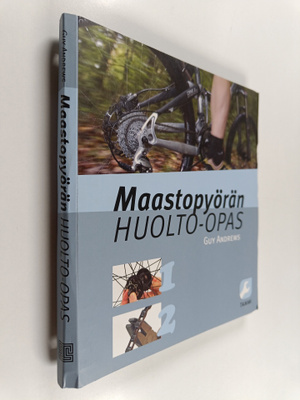 Guy Andrews : Maastopyörän huolto-opas