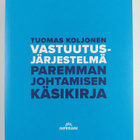 Tuomas Koljonen : Vastuutusjärjestelmä : Paremman johtami... - pikkukuva 1