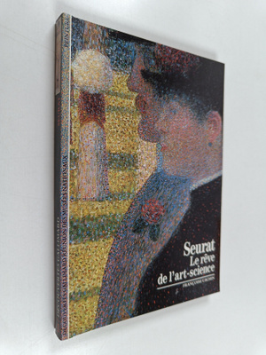 Francoise Cachin ym. : Seurat : le reve de l'art-science