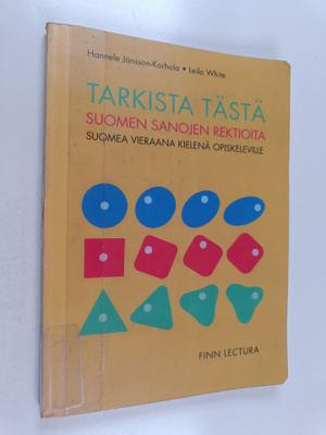 Leila White ym. : Tarkista tästä - suomen sanojen rektioi...
