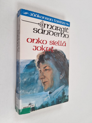Margit Sandemo : Onko siellä joku