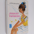 Gitta von Cetto : Suukko vuodessa : nuorisonromaani - pikkukuva 1